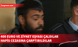 Lefkoşa’da hırsızlık davası sonuçlandı: Biri 9 ay, diğeri 1 ay hapis