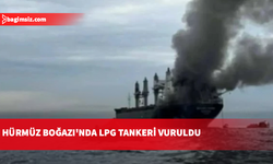 İran, Hürmüz Boğazı'nda LPG tankerini vurduğunu duyurdu