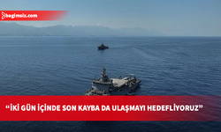 Arama ekibi yetkilisi Okan Taktak: 10 milyon metrekarelik deniz tabanı tarandı