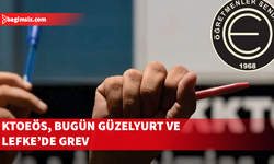 KTOEÖS, bugün Güzelyurt ile Lefke’de eylem ve grev yapacak