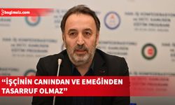 Atan, iş sağlığı ve güvenliği sorunlarının grevlerini erteleyerek çözülemeyeceğini belirtti