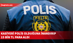 Kendini polis diye tanıtan şahıs kasiyerden 15 bin TL aldı