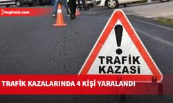 Dün ve bugün meydana gelen kazalarda dört yaralı, bir tutuklu...