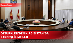 Öztürkler, Kırgızistan Cumhurbaşkanı Caparov ile Meclis Başkanı Mamataliev ile görüştü