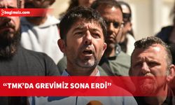 KTOEÖS, bugün TMK’daki grevlerini sonlandırdıklarını belirtti