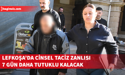 Lefkoşa’da cinsel taciz suçundan tutuklanan zanlı yeniden mahkemeye çıkarıldı