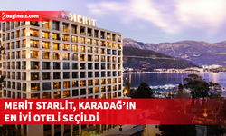 Merit Starlit, Karadağ’ın en iyi oteli seçildi