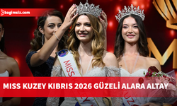 Miss Kuzey Kıbrıs 2026 güzeli Alara Altay