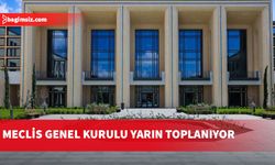 Cumhuriyet Meclisi yarın yasama ve denetim gündemiyle toplanacak