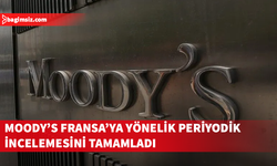 Moody's Fransa'ya yönelik periyodik incelemesini tamamladı