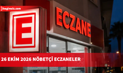 26 Ekim 2026 Nöbetçi Eczaneler