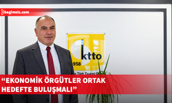 Cin: Ticaret Odası daha aktif olmalı, küçük işletmelerin yanında durmalı