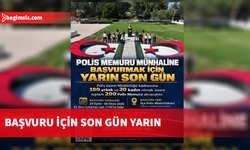 Polis memuru münhali için başvurular yarın bitiyor