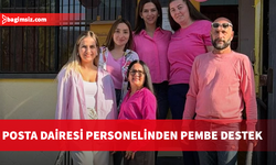 Posta Dairesi personelinden meme kanseri farkındalığına 'pembe destek'