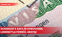 Schengen’e katılım için Londra’yla birlikte formül arayışında olduğu belirtildi