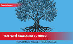 TAM Parti adaylarını duyurdu