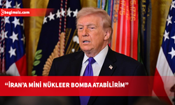 Trump: İran'a mini nükleer bomba atabilirim