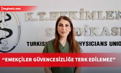 Tıp-İş Başkanı Gürkut: Emekçiler güvencesizliğe ve keyfiliğe terk edilemez