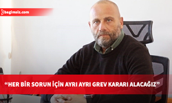 Tuğcu: Erteleme yetkisi peşin yasaklama hakkı vermez, her başlık için ayrı greve gideceğiz
