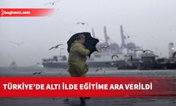 Türkiye'de sağanak nedeniyle altı ilde eğitim kurumlarında eğitim ve öğretime ara veridi