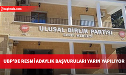 UBP'de resmi adaylık başvuruları yarın yapılıyor: Adaylar Yüksek Seçim Kurulu'na gidecek