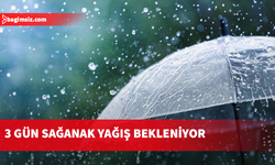 Yarından itibaren üç gün sağanak yağış bekleniyor