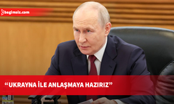 Putin’den Ukrayna mesajı: Anlaşmaya hazırız