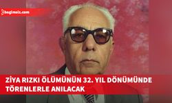 Eski milletvekili Ziya Rızkı, 32'inci ölüm yıl dönümünde törenlerle anılacak
