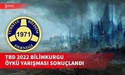 TBD 2022 BİLİMKURGU                                    ÖYKÜ YARIŞMASI SONUÇLANDI