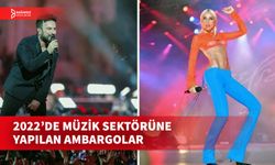 2022'DE İKTİDAR TARAFINDAN KONSER VE FESTİVALLERE İDEOLOJİK YASAKLAR GETİRİLDİ