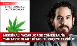 JORGE COMENSAL’İN “MUTASYONLAR” KİTABI TÜRKÇEDE