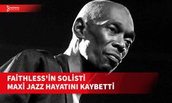 MAXİ JAZZ YAŞAMINI YİTİRDİ