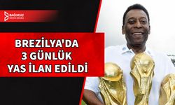 PELE’NİN ÖLÜMÜ, BÜYÜK ÜZÜNTÜ YARATTI