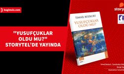 Bozkurt’un Kendi Sesiyle Seslendirdiği Romanı "Yusufçuklar Oldu mu?" Storytel’de Yayında