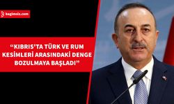 Türkiye Dışişleri Bakanı Çavuşoğlu, ABD'nin Gözettiği Dengeyi Bozmaya Başladığını Belirtti