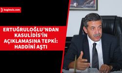 Ertuğruloğlu: Kıbrıs Türk halkının, hakimiyetçi ve ırkçı Rum zihniyetinin tavsiyelerine ihtiyacı yoktur