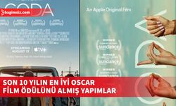 Son 10 yılın en iyi film Oscar'ını kucaklamış filmler