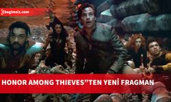 “Dungeons and Dragons: Honor Among Thieves”ten yeni fragman