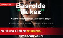 Sabancı Vakfı Kısa Film Yarışması'nda kazanan “Kız Evi”