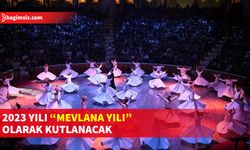 2023 yılının 'Mevlana Yılı' olarak kutlanmasına ilişkin genelge yayımlandı