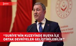 HULUSİ AKAR, MOSKOVA’DA YAPTIĞI GÖRÜŞMEYE DEĞİNDİ