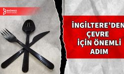 İNGİLTERE’DE TEK KULLANIMLIK ÇATAL-KAŞIK YASAĞI