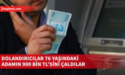 Kendisini polis ve savcı olarak tanıtan kişiye 900 bin lirasını kaptırdı