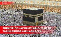 TÜRKİYE’DE HAC KAYITLARI BAŞLIYOR