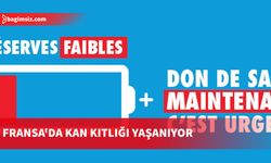 Fransa’da kan bağışı çağrısı