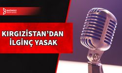 KIRGIZİSTAN'DA PLAYBACK ŞARKI SÖYLEMEK YASAKLANDI