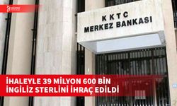 KKTC MERKEZ BANKASI İHALEYLE 39 MİLYON 600 BİN İNGİLİZ STERLİNİ İHRAÇ ETTİ