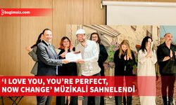 ARUCAD'da ‘I Love You, You’re Perfect, Now Change’ isimli müzikal sahnelendi