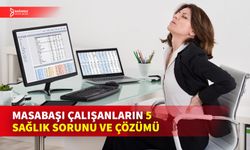 EN SIK RASTLANAN 5 OFİS HASTALIĞI VE BASİT AMA FAYDALI ÖNLEMLER