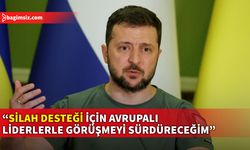 Zelenskiy, Silah Desteği İçin Çabalarını Sürdüreceğini Açıkladı